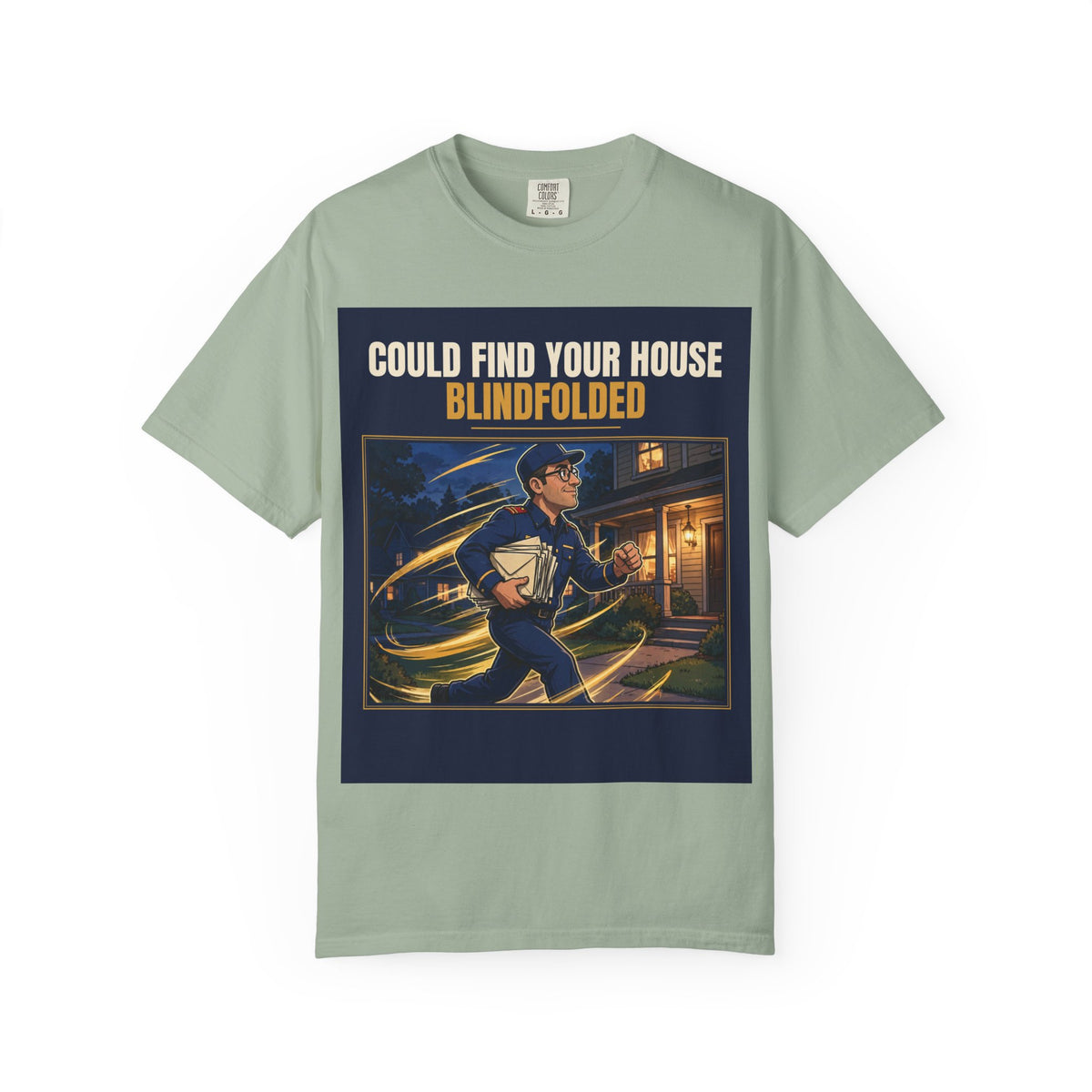 Mail Carrier T-Shirt - Blindfolded | Funny Mail Carrier Tee | Comfort Colors
