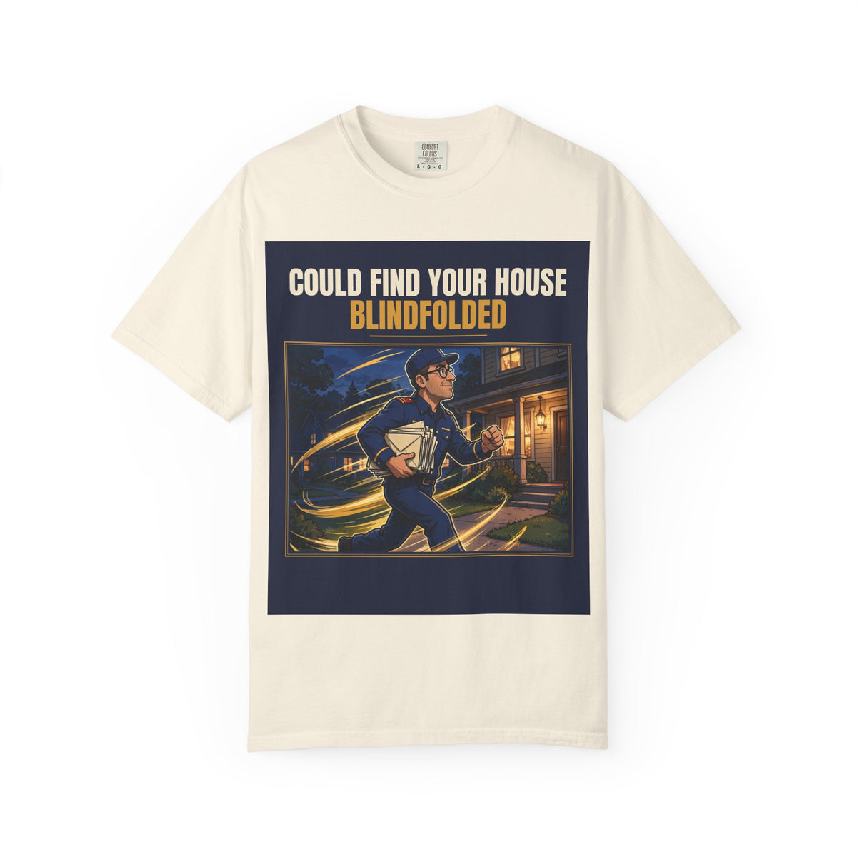 Mail Carrier T-Shirt - Blindfolded | Funny Mail Carrier Tee | Comfort Colors
