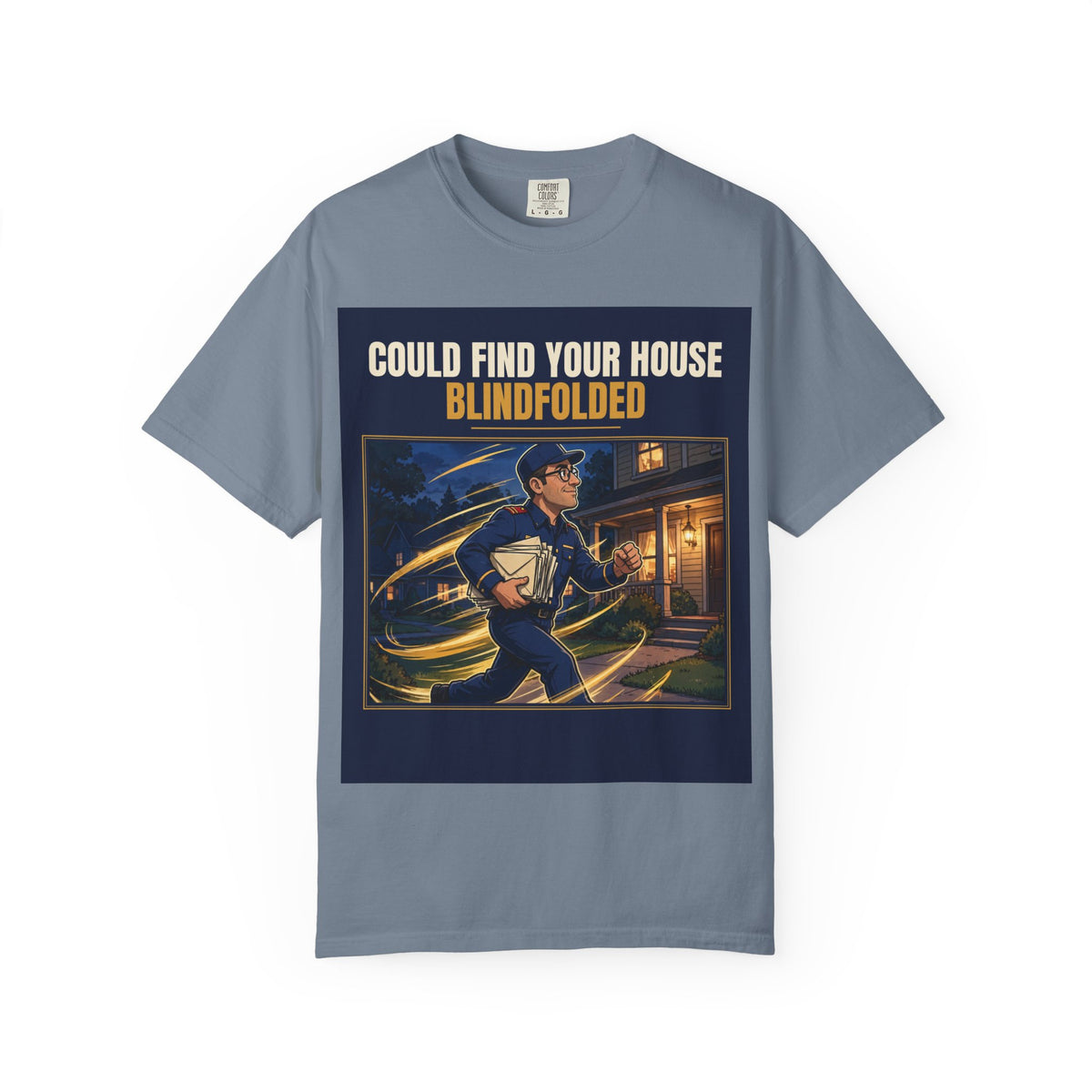 Mail Carrier T-Shirt - Blindfolded | Funny Mail Carrier Tee | Comfort Colors