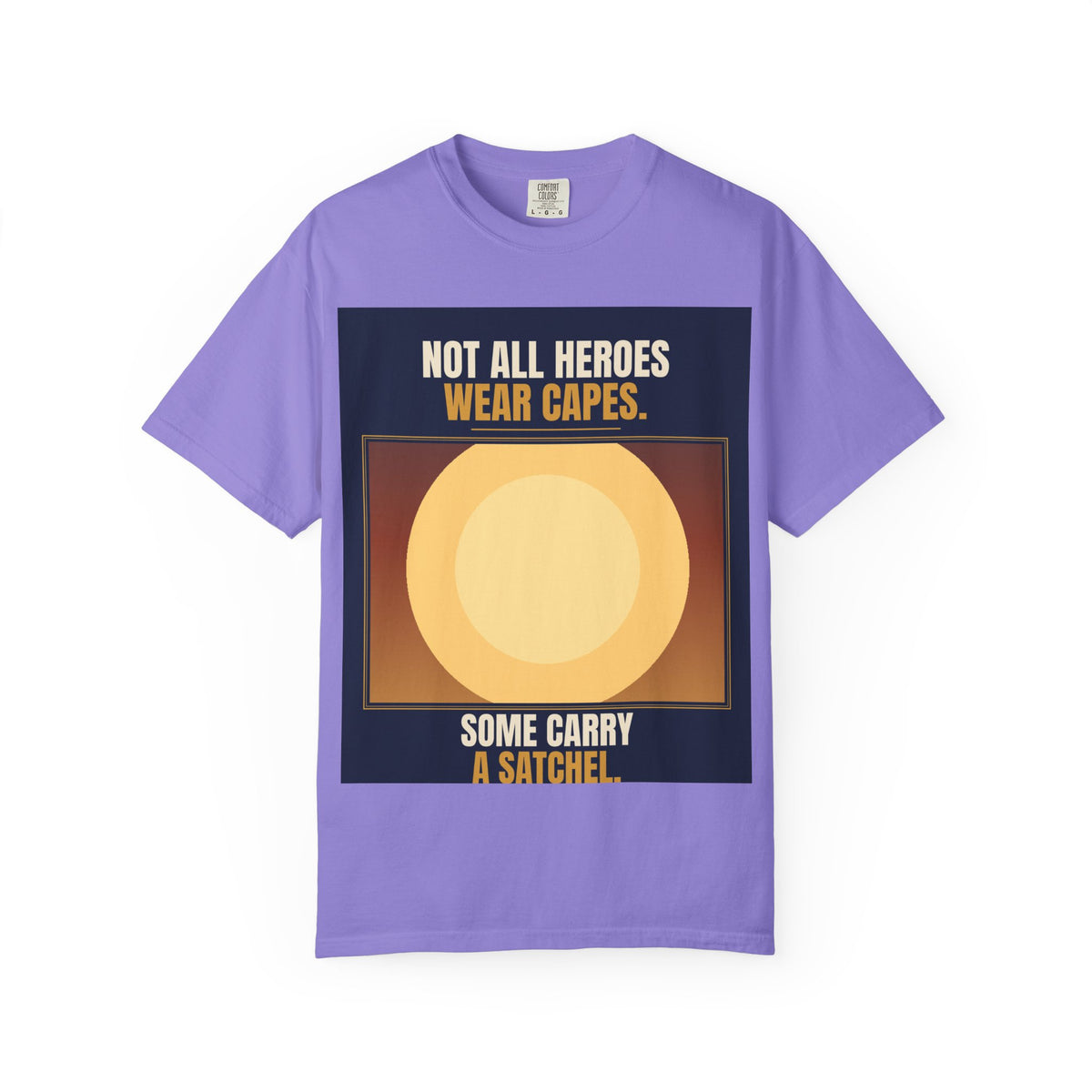 Mail Carrier T-Shirt - Not All Heroes | Funny Mail Carrier Tee | Comfort Colors