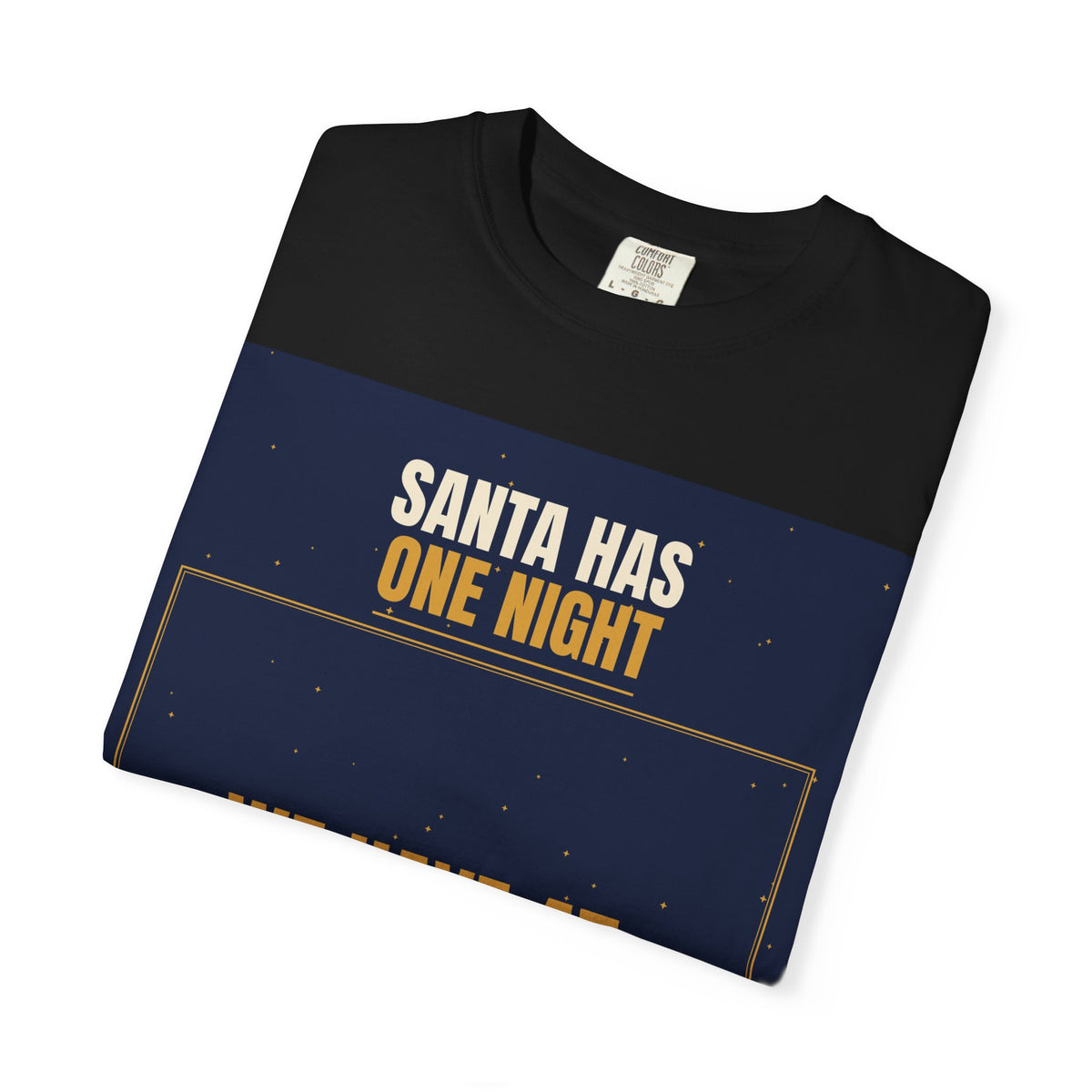 Mail Carrier T-Shirt - Santa Has One Night | Funny Mail Carrier Tee | Comfort Colors