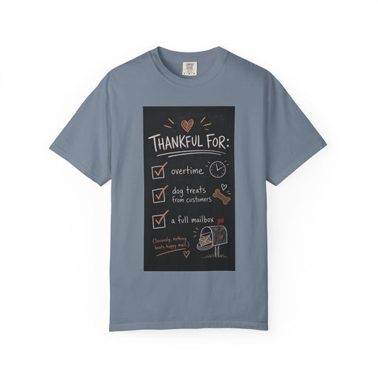 Thankful For Overtime Dog Treats Full Mailbox — Funny Mail Carrier Shirt
