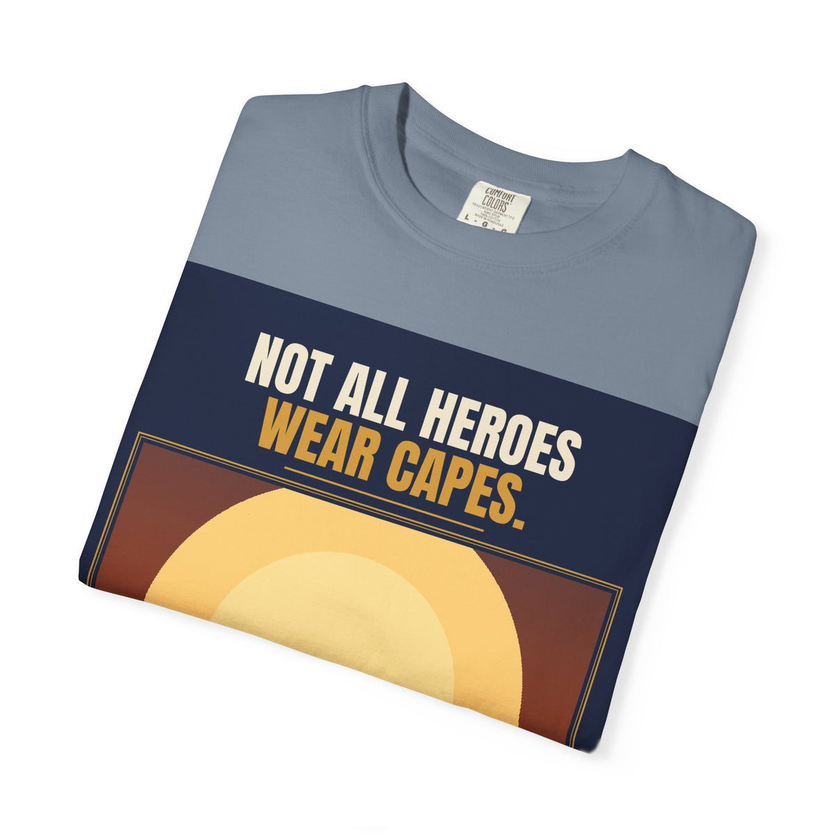 Mail Carrier T-Shirt - Not All Heroes | Funny Mail Carrier Tee | Comfort Colors