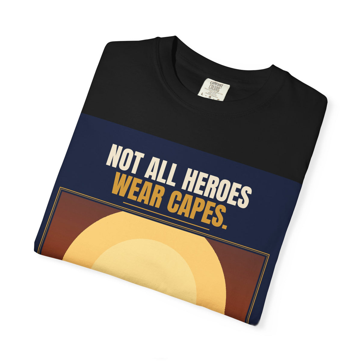 Mail Carrier T-Shirt - Not All Heroes | Funny Mail Carrier Tee | Comfort Colors