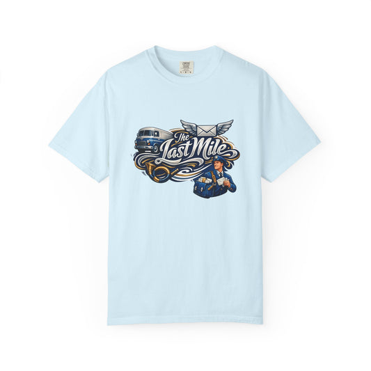 Mail Carrier T-Shirt - The Last Mile | Funny Mail Carrier Tee | Comfort Colors