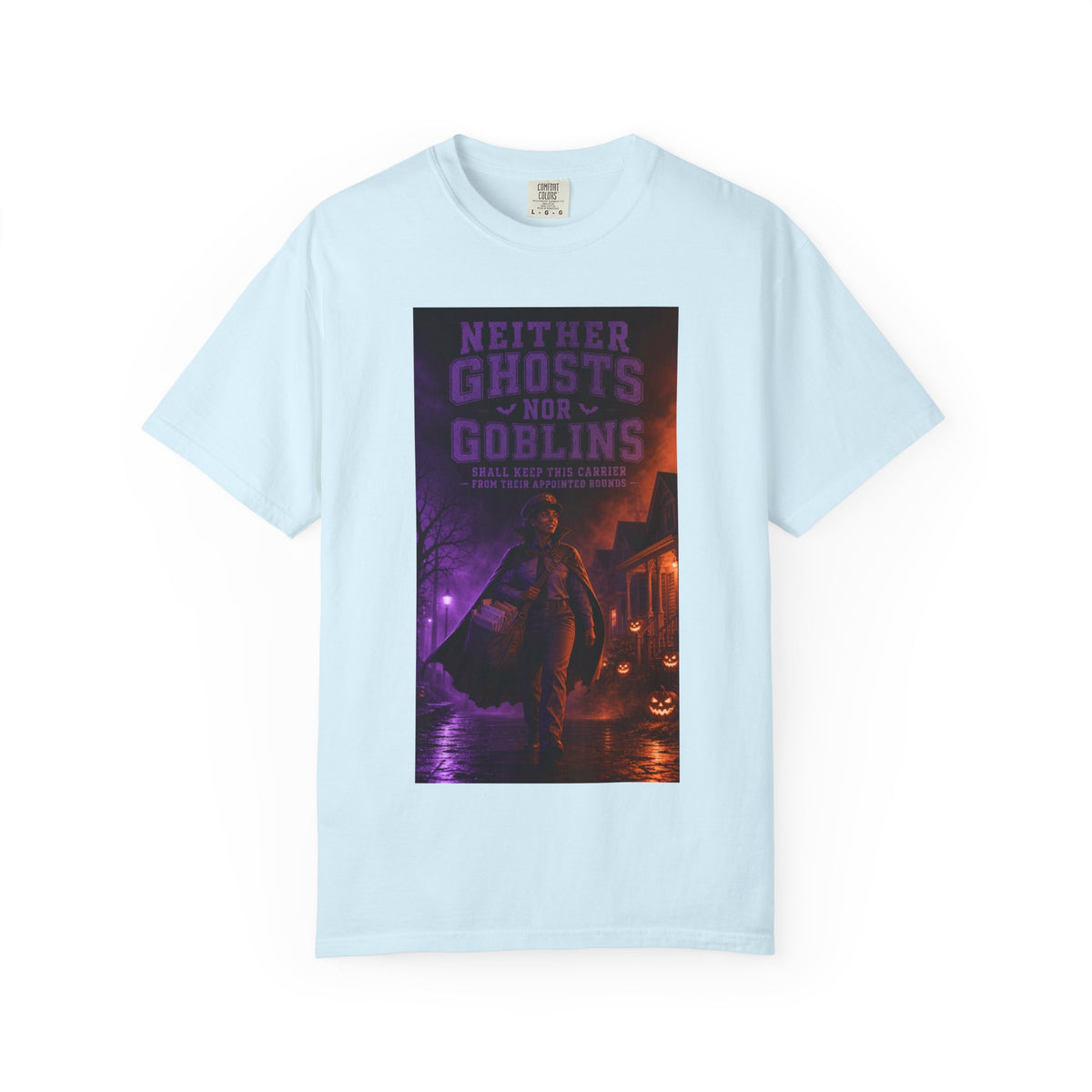 Neither Ghosts Nor Goblins — Funny Halloween Mail Carrier Shirt
