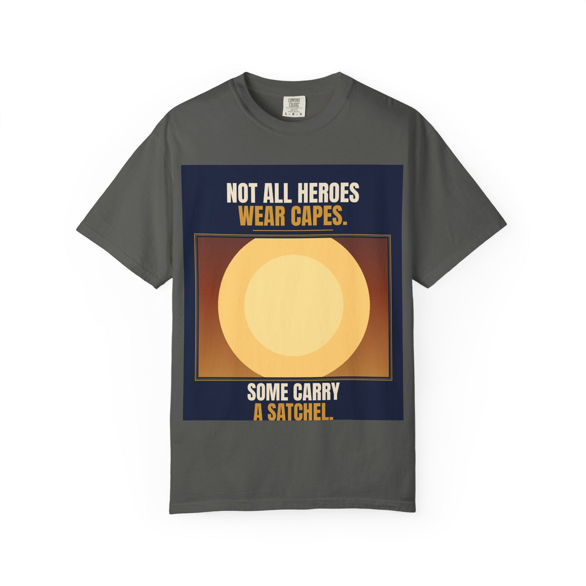 Mail Carrier T-Shirt - Not All Heroes | Funny Mail Carrier Tee | Comfort Colors