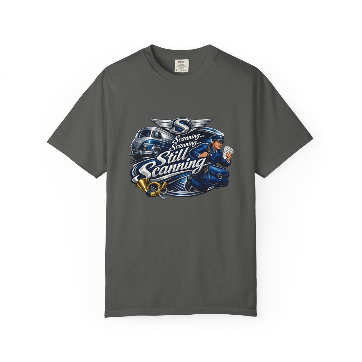 Mail Carrier T-Shirt - Still Scanning | Funny Mail Carrier Tee | Comfort Colors | Comfort Colors® 1717