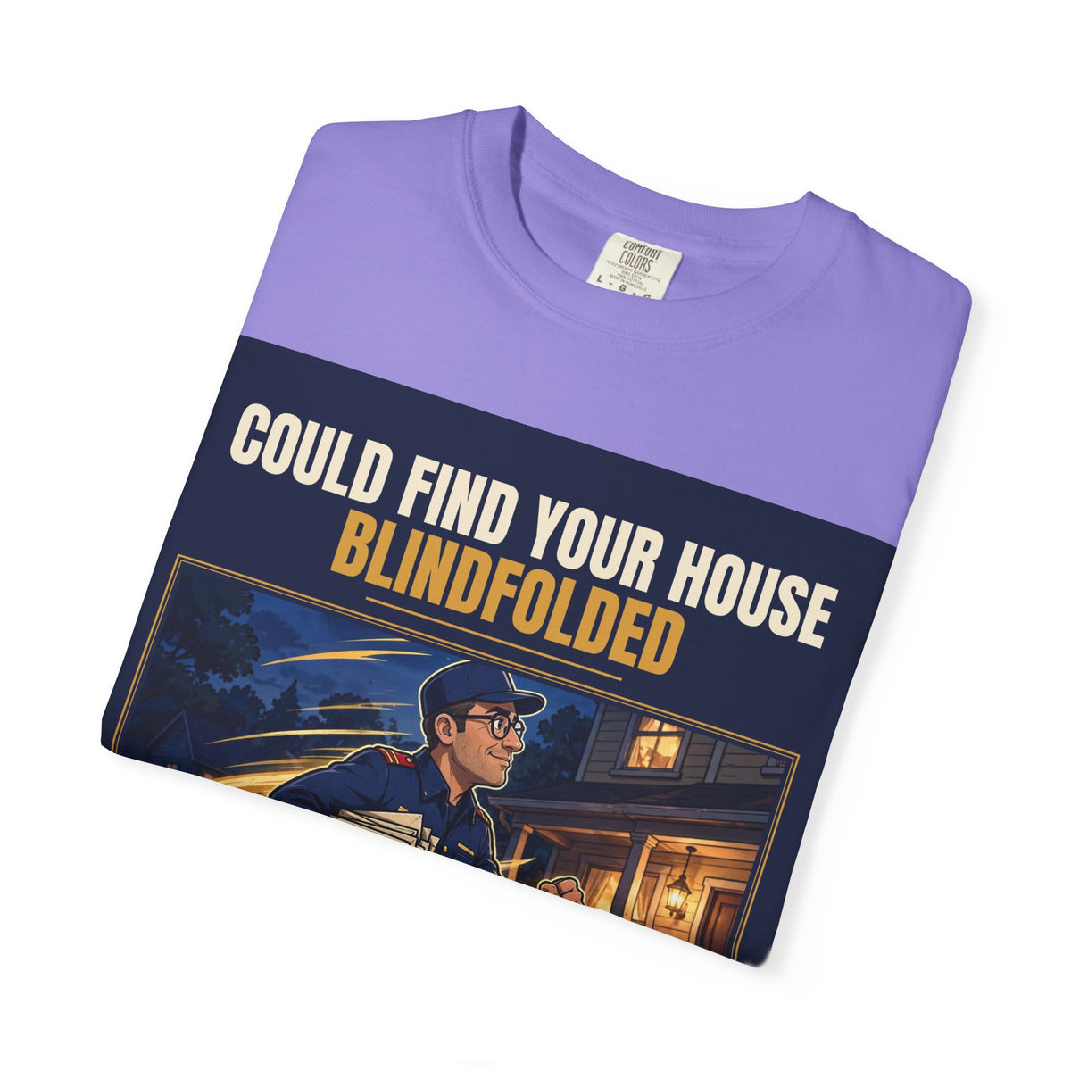 Mail Carrier T-Shirt - Blindfolded | Funny Mail Carrier Tee | Comfort Colors