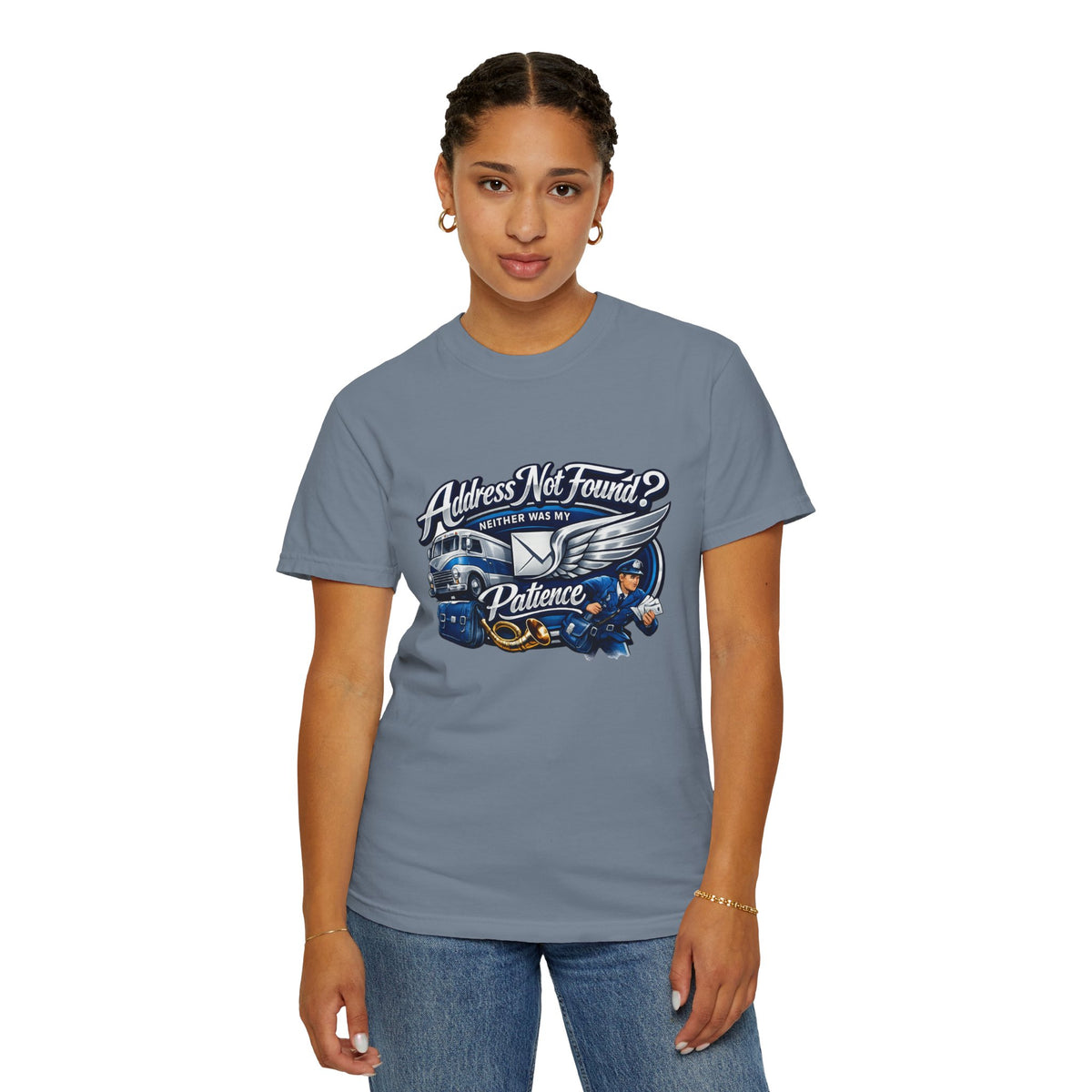 Mail Carrier T-Shirt - Address Not Found: Patience | Funny Mail Carrier Tee | Comfort Colors | Comfort Colors® 1717