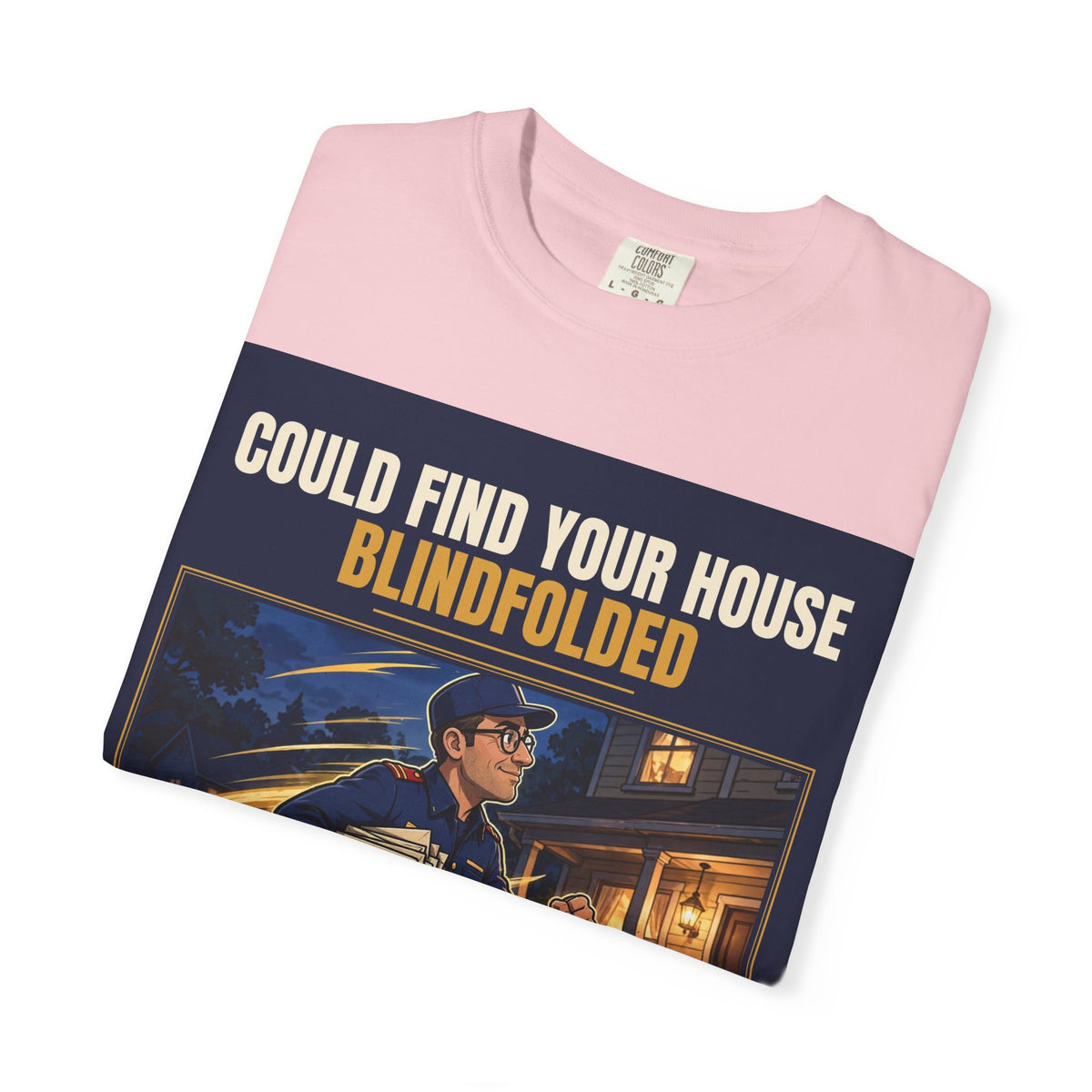 Mail Carrier T-Shirt - Blindfolded | Funny Mail Carrier Tee | Comfort Colors