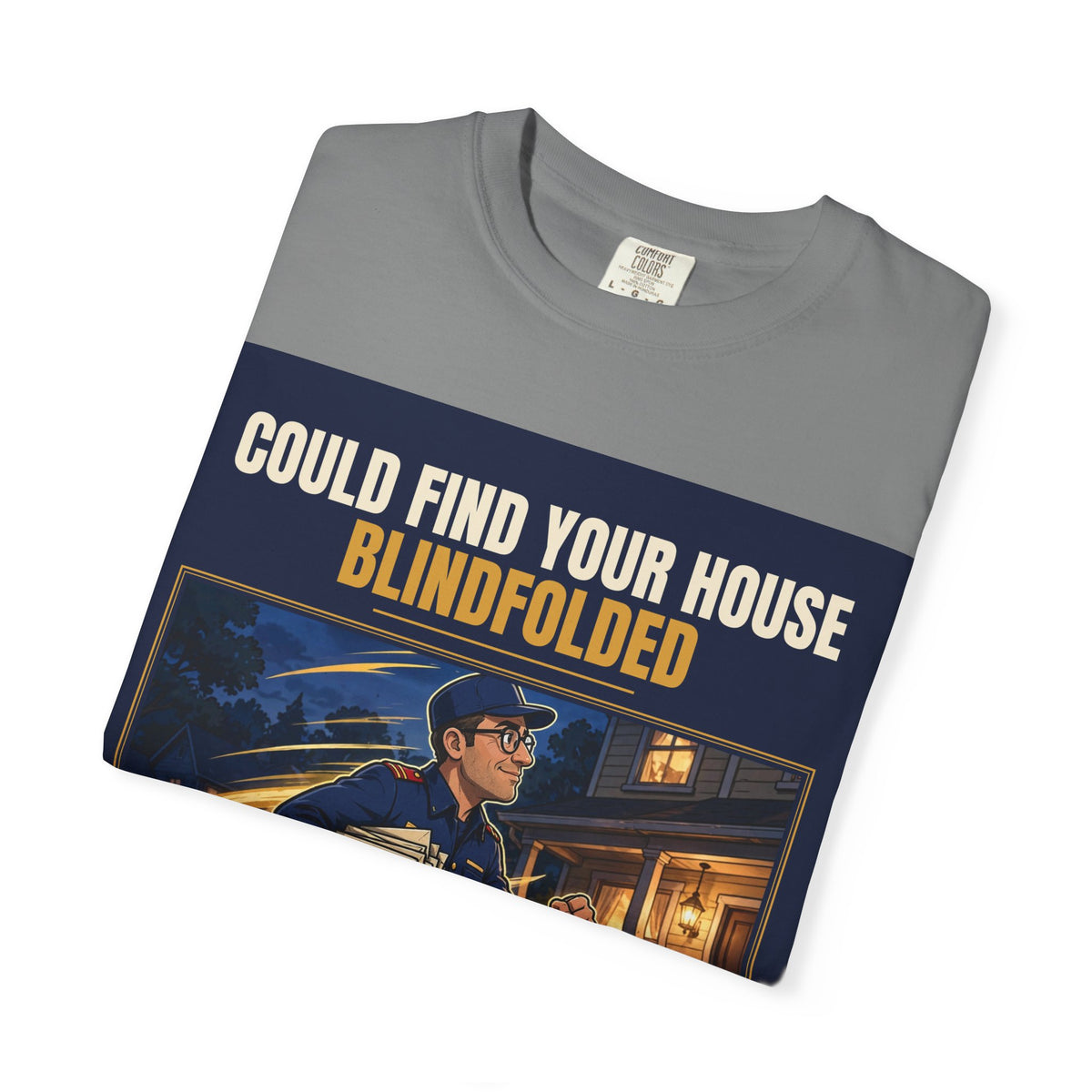 Mail Carrier T-Shirt - Blindfolded | Funny Mail Carrier Tee | Comfort Colors