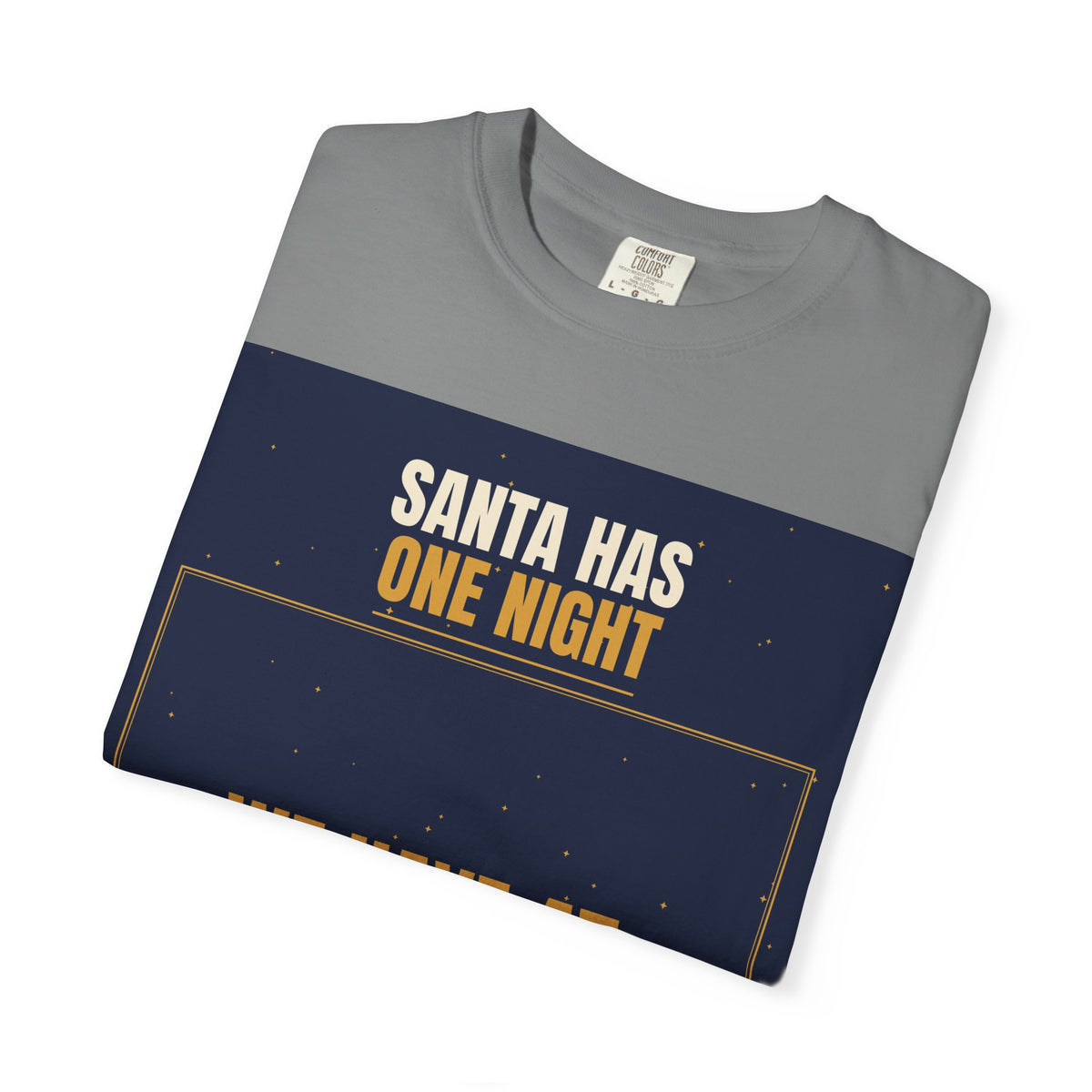 Mail Carrier T-Shirt - Santa Has One Night | Funny Mail Carrier Tee | Comfort Colors