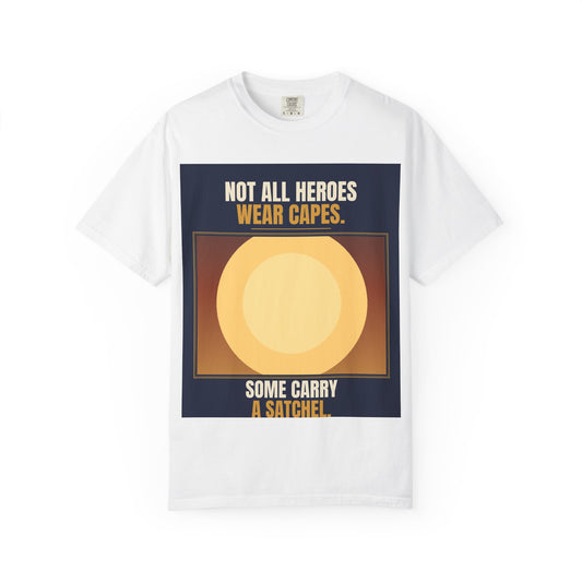 Mail Carrier T-Shirt - Not All Heroes | Funny Mail Carrier Tee | Comfort Colors