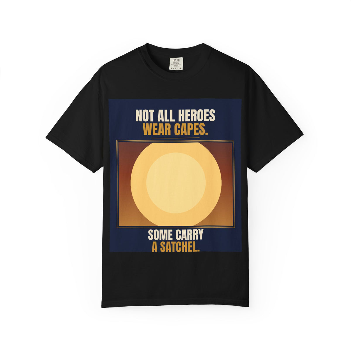 Mail Carrier T-Shirt - Not All Heroes | Funny Mail Carrier Tee | Comfort Colors
