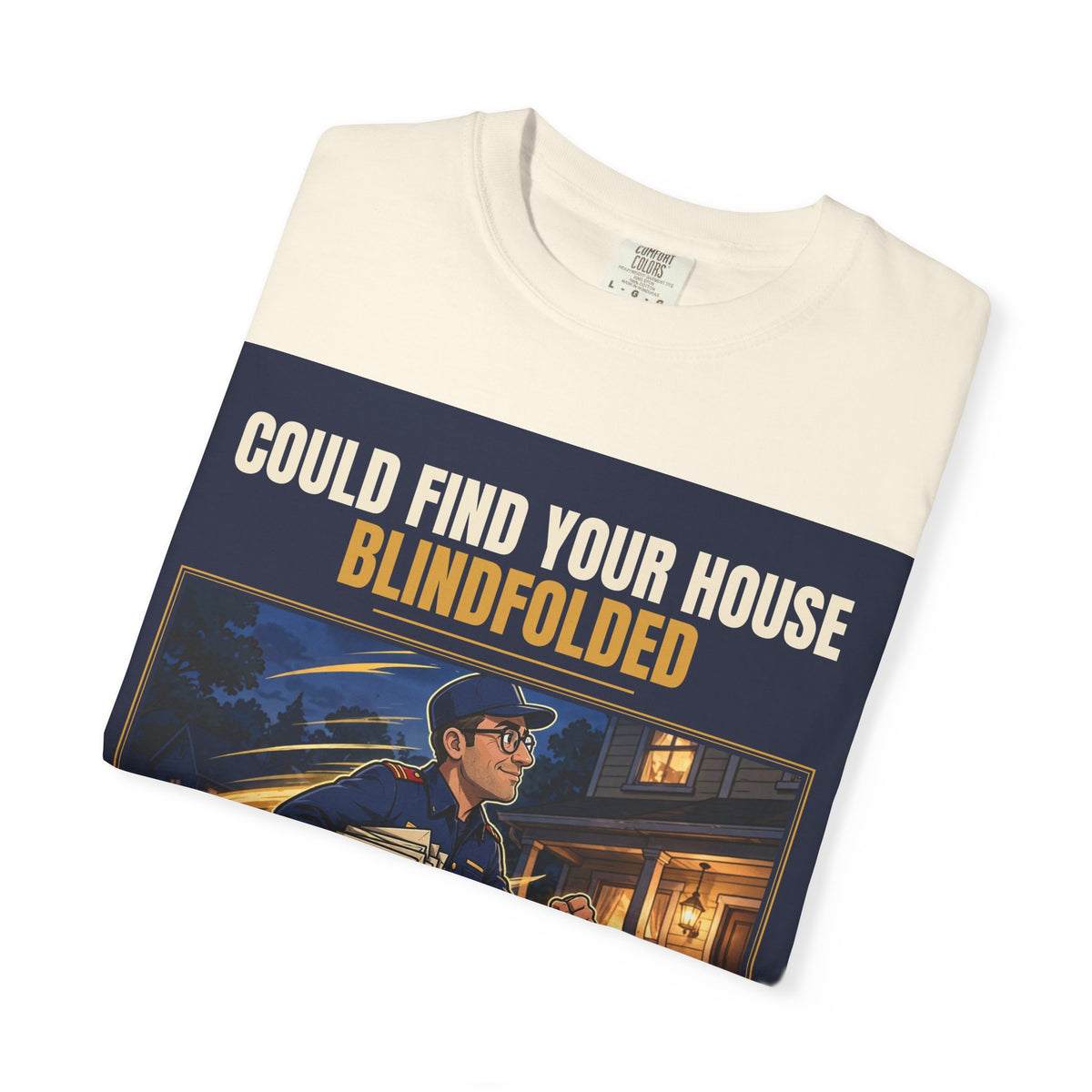Mail Carrier T-Shirt - Blindfolded | Funny Mail Carrier Tee | Comfort Colors