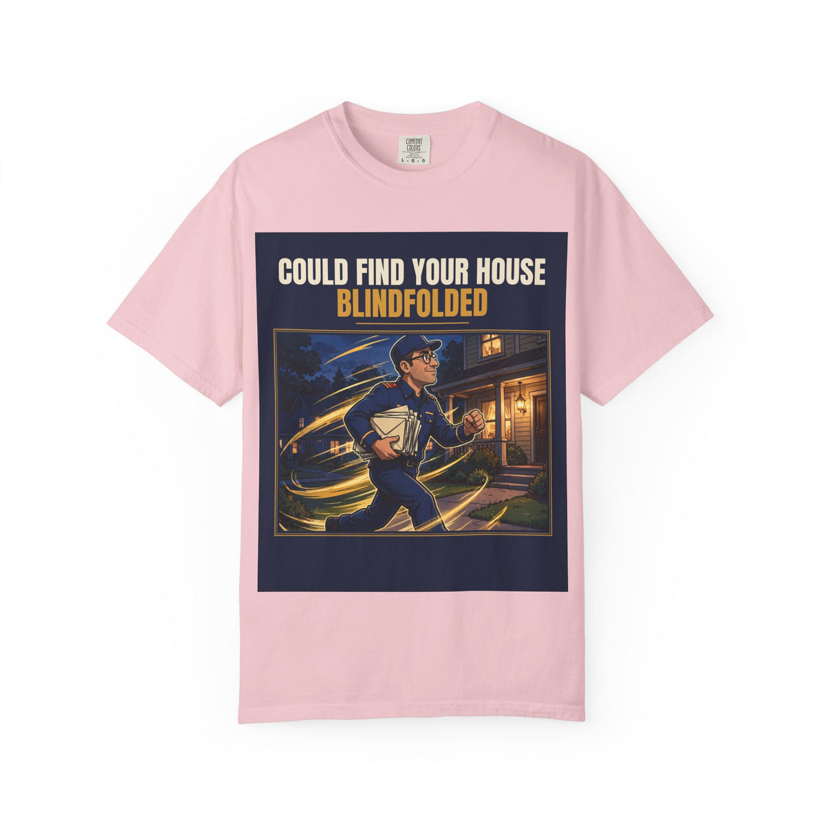 Mail Carrier T-Shirt - Blindfolded | Funny Mail Carrier Tee | Comfort Colors