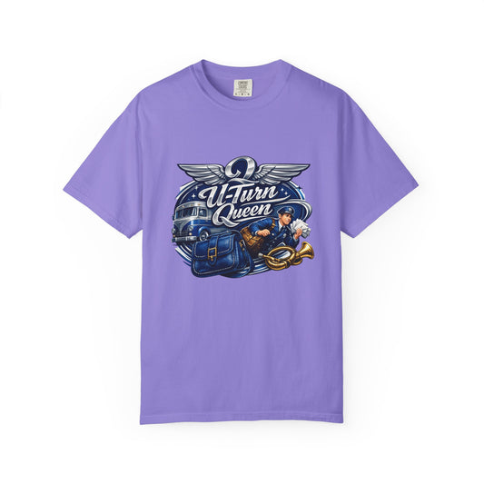 Mail Carrier T-Shirt - U-Turn Queen | Funny Mail Carrier Tee | Comfort Colors | Comfort Colors® 1717