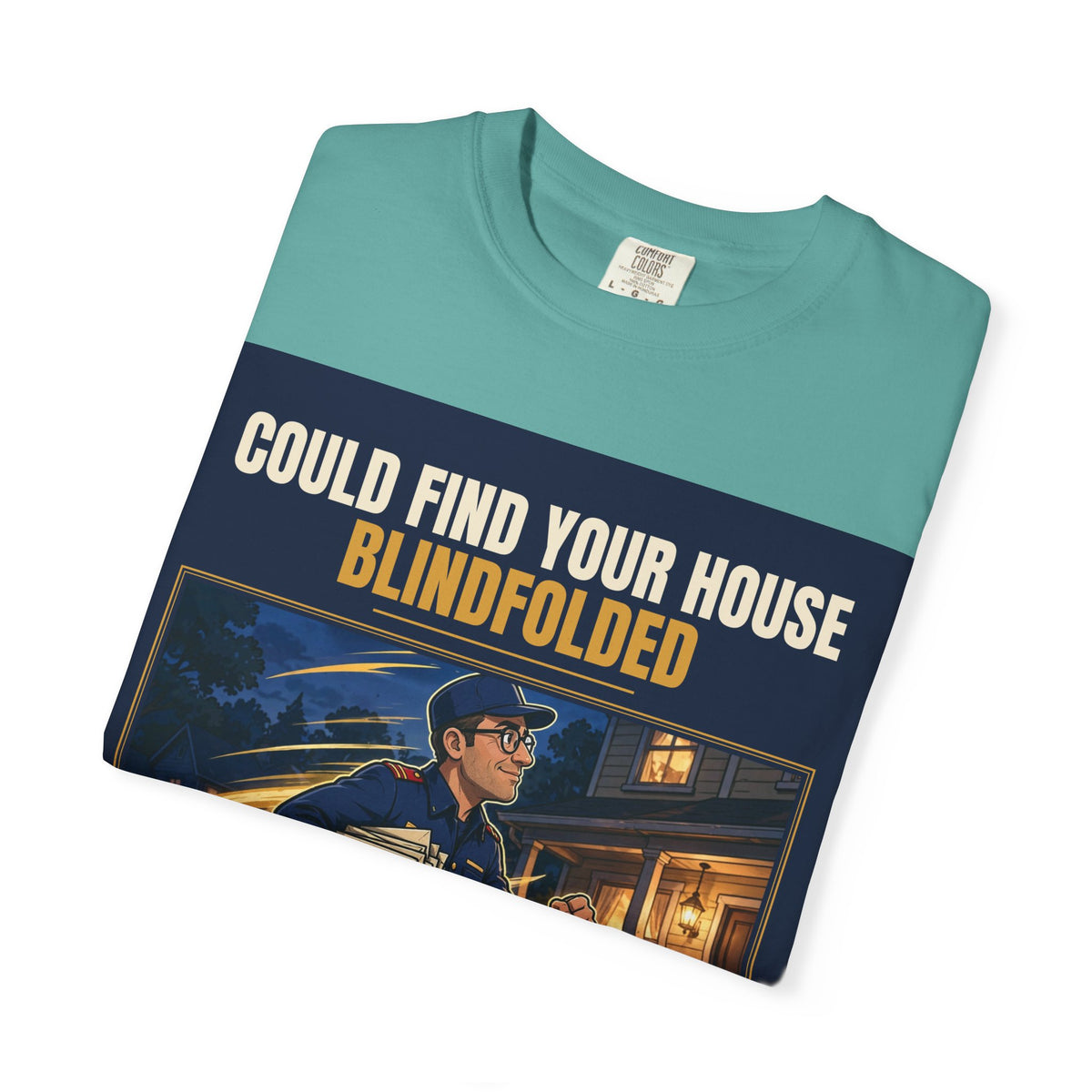 Mail Carrier T-Shirt - Blindfolded | Funny Mail Carrier Tee | Comfort Colors