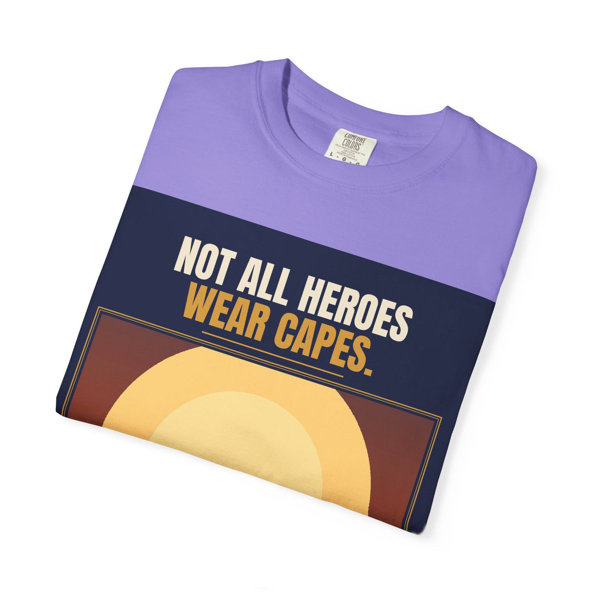 Mail Carrier T-Shirt - Not All Heroes | Funny Mail Carrier Tee | Comfort Colors