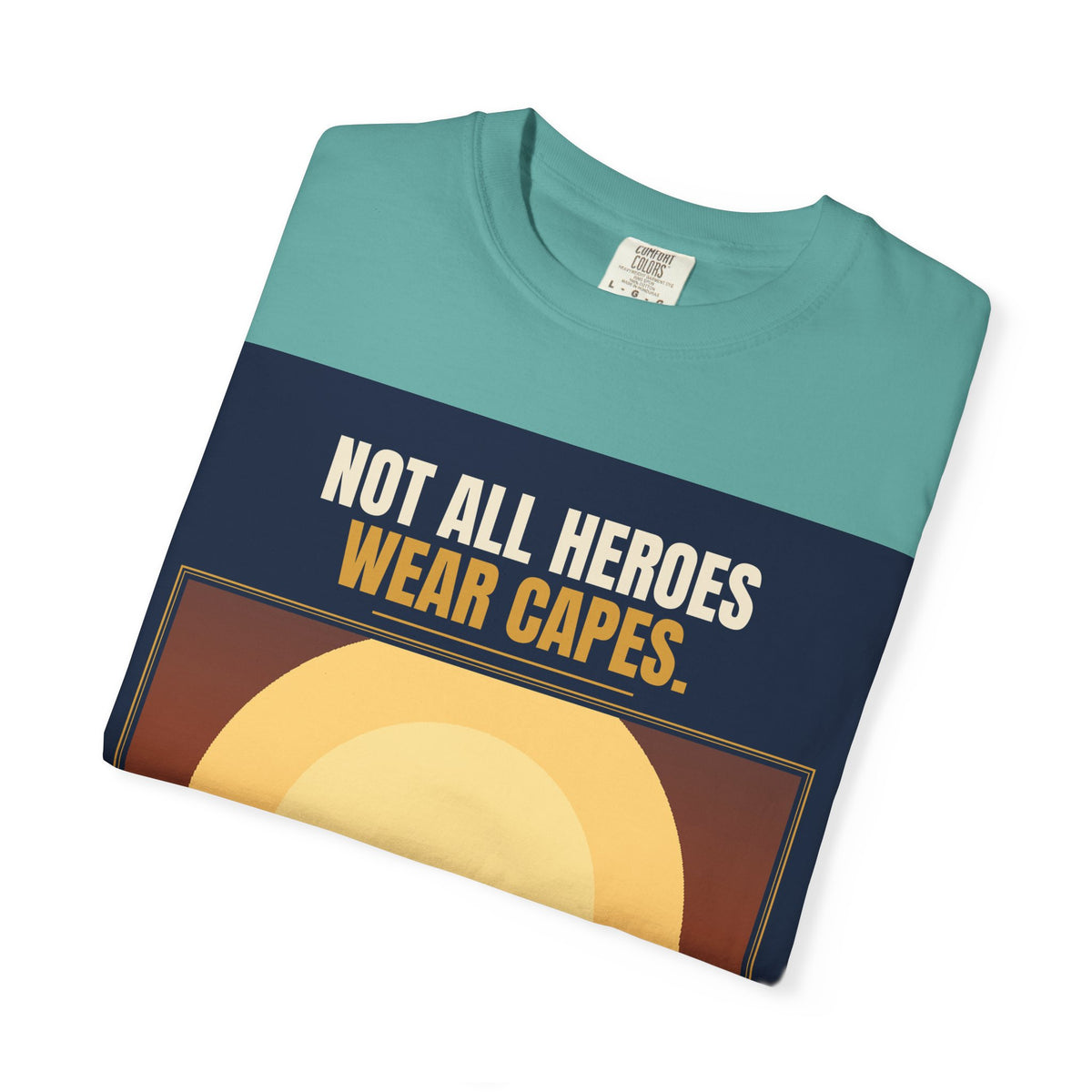 Mail Carrier T-Shirt - Not All Heroes | Funny Mail Carrier Tee | Comfort Colors