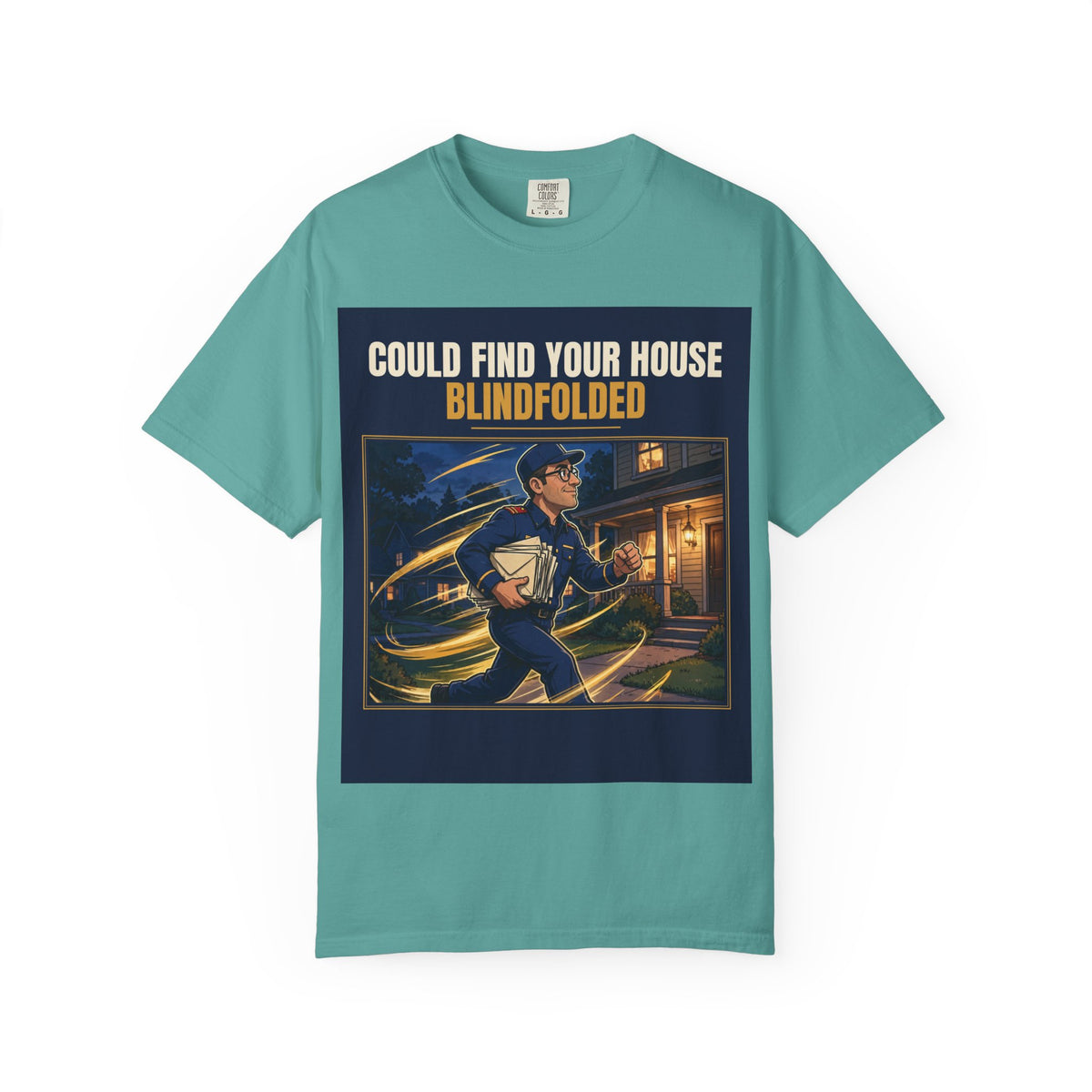 Mail Carrier T-Shirt - Blindfolded | Funny Mail Carrier Tee | Comfort Colors