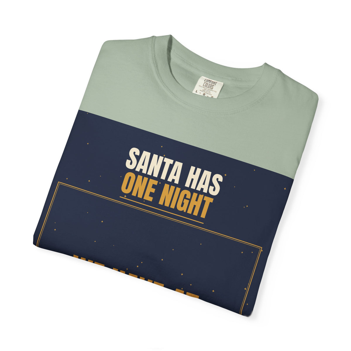 Mail Carrier T-Shirt - Santa Has One Night | Funny Mail Carrier Tee | Comfort Colors