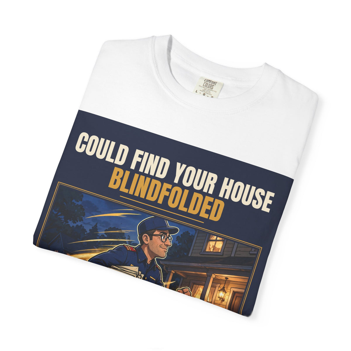 Mail Carrier T-Shirt - Blindfolded | Funny Mail Carrier Tee | Comfort Colors