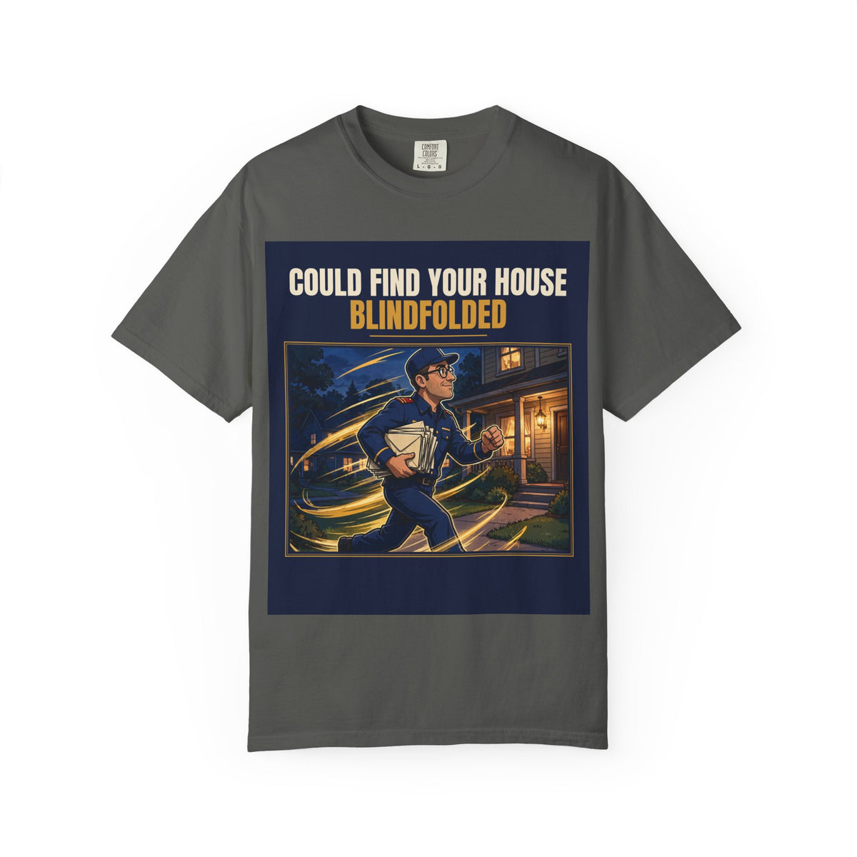 Mail Carrier T-Shirt - Blindfolded | Funny Mail Carrier Tee | Comfort Colors