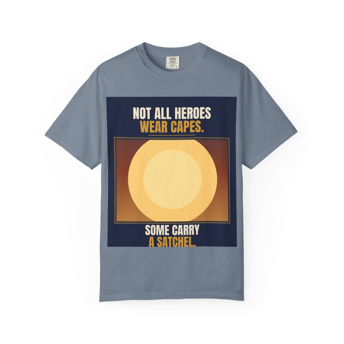 Mail Carrier T-Shirt - Not All Heroes | Funny Mail Carrier Tee | Comfort Colors