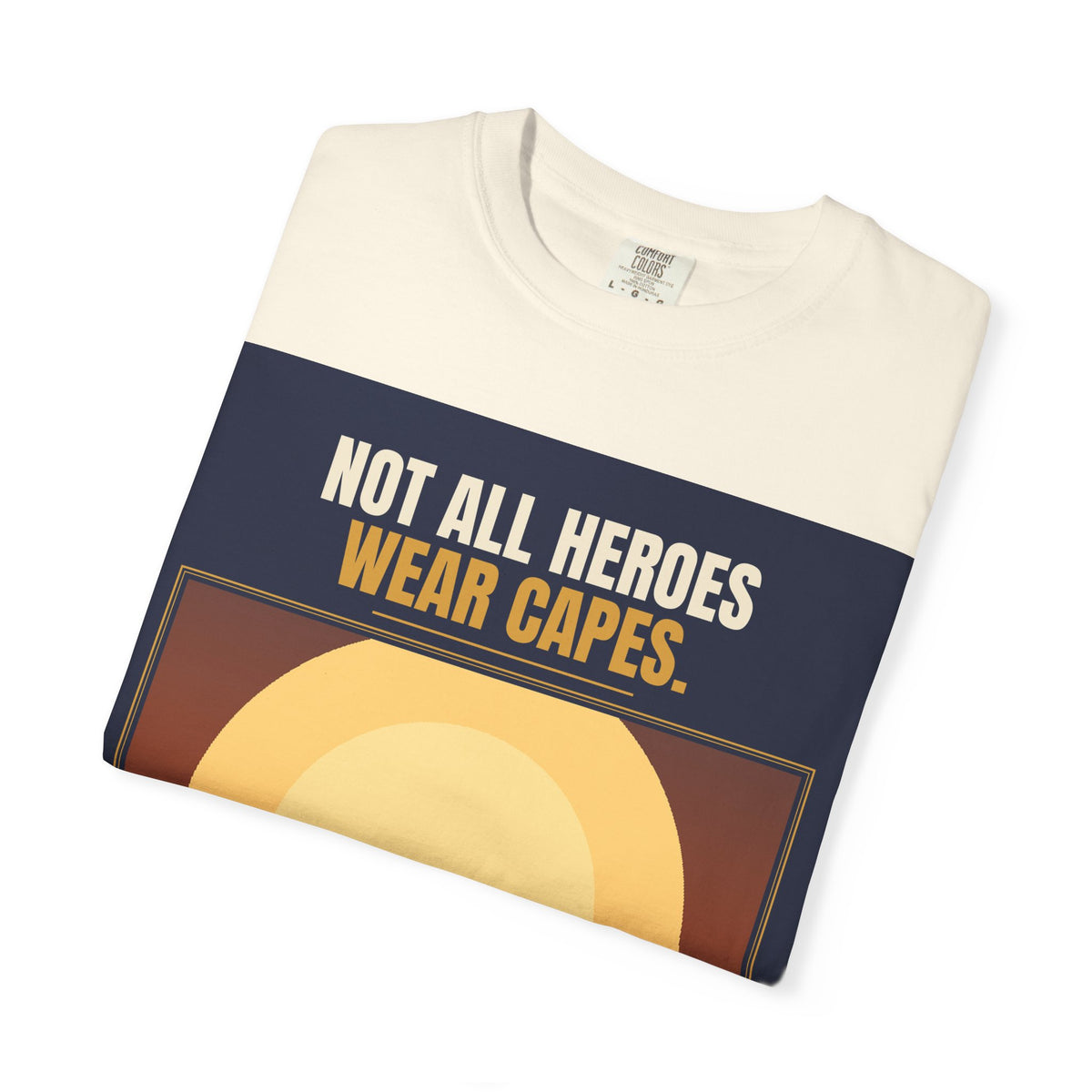 Mail Carrier T-Shirt - Not All Heroes | Funny Mail Carrier Tee | Comfort Colors