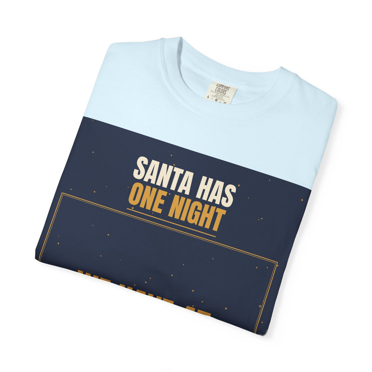 Mail Carrier T-Shirt - Santa Has One Night | Funny Mail Carrier Tee | Comfort Colors