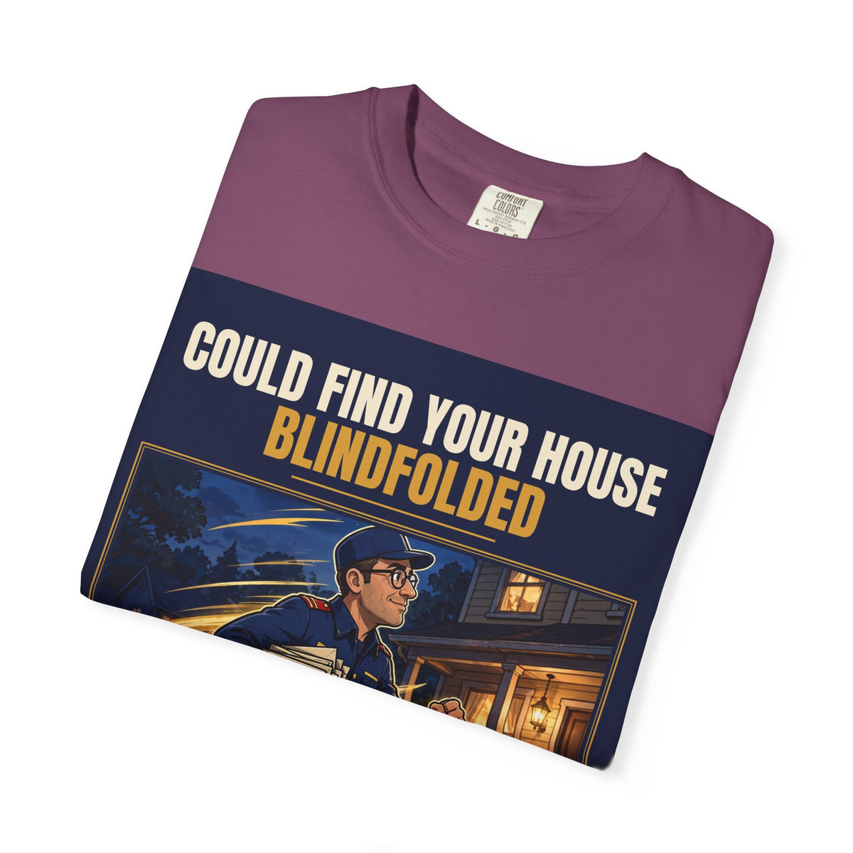Mail Carrier T-Shirt - Blindfolded | Funny Mail Carrier Tee | Comfort Colors