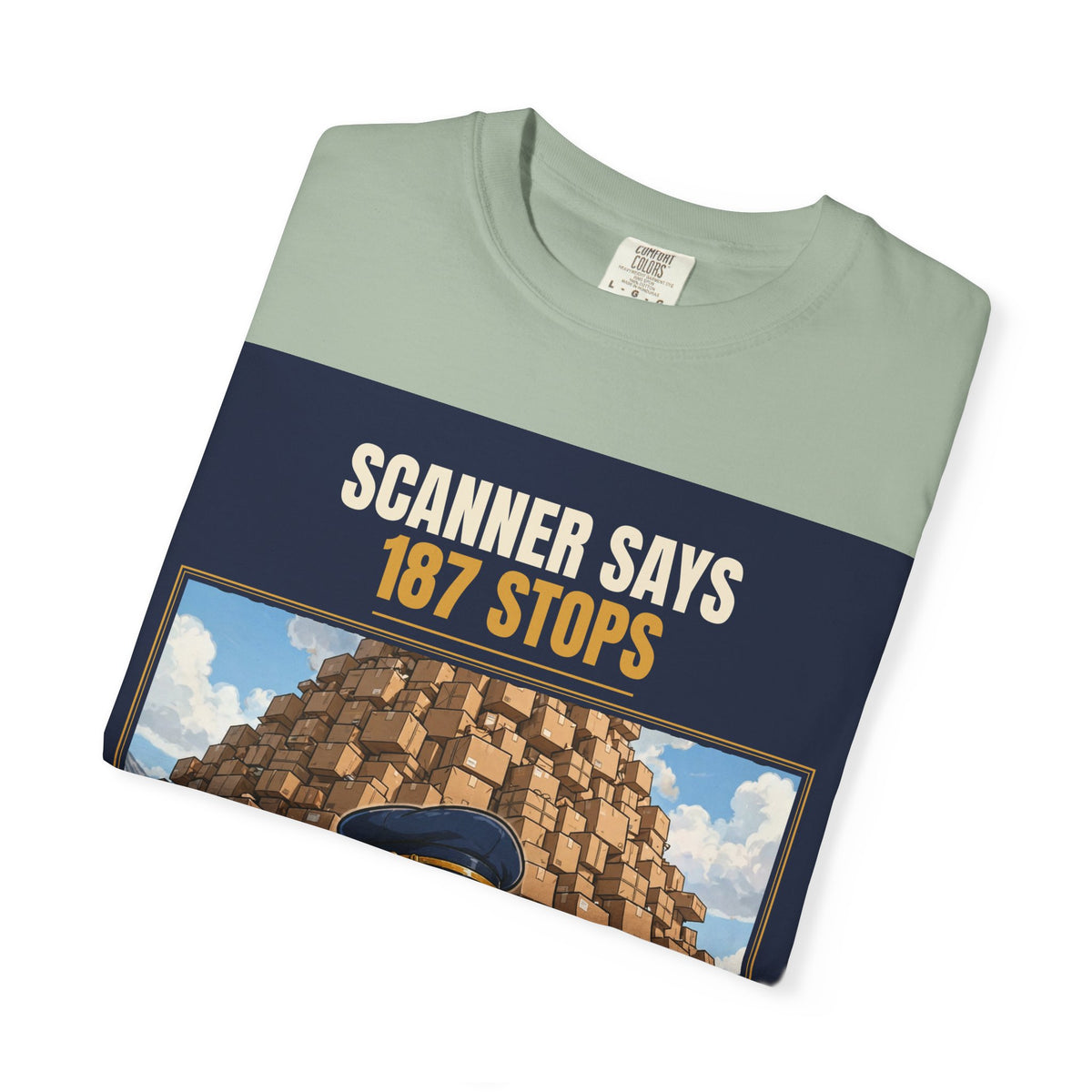 Mail Carrier T-Shirt - 187 Stops | Funny Mail Carrier Tee | Comfort Colors